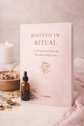 ROOTED IN RITUAL

A Modern Guide to Herbal Self-Care

By BAHA